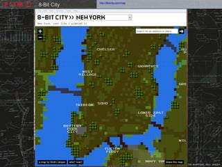 http://8bitcity.com/map
8-Bit City
 