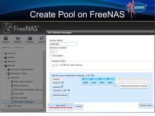 Create Pool on FreeNAS

 