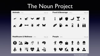 The Noun Project
thenounproject.com
 