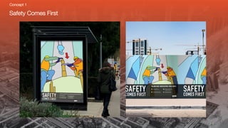 Copyright © 2018 Burson-Marsteller LLC. All rights are reserved.
5
Concept 1
Safety Comes First
 