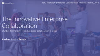 The Innovative Enterprise
Collaboration
 