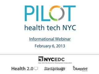 PILOT Health Tech NYC Webinar Slidedeck