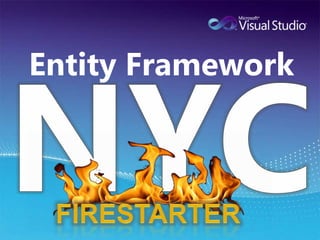 NYC Entity Framework Firestarter 