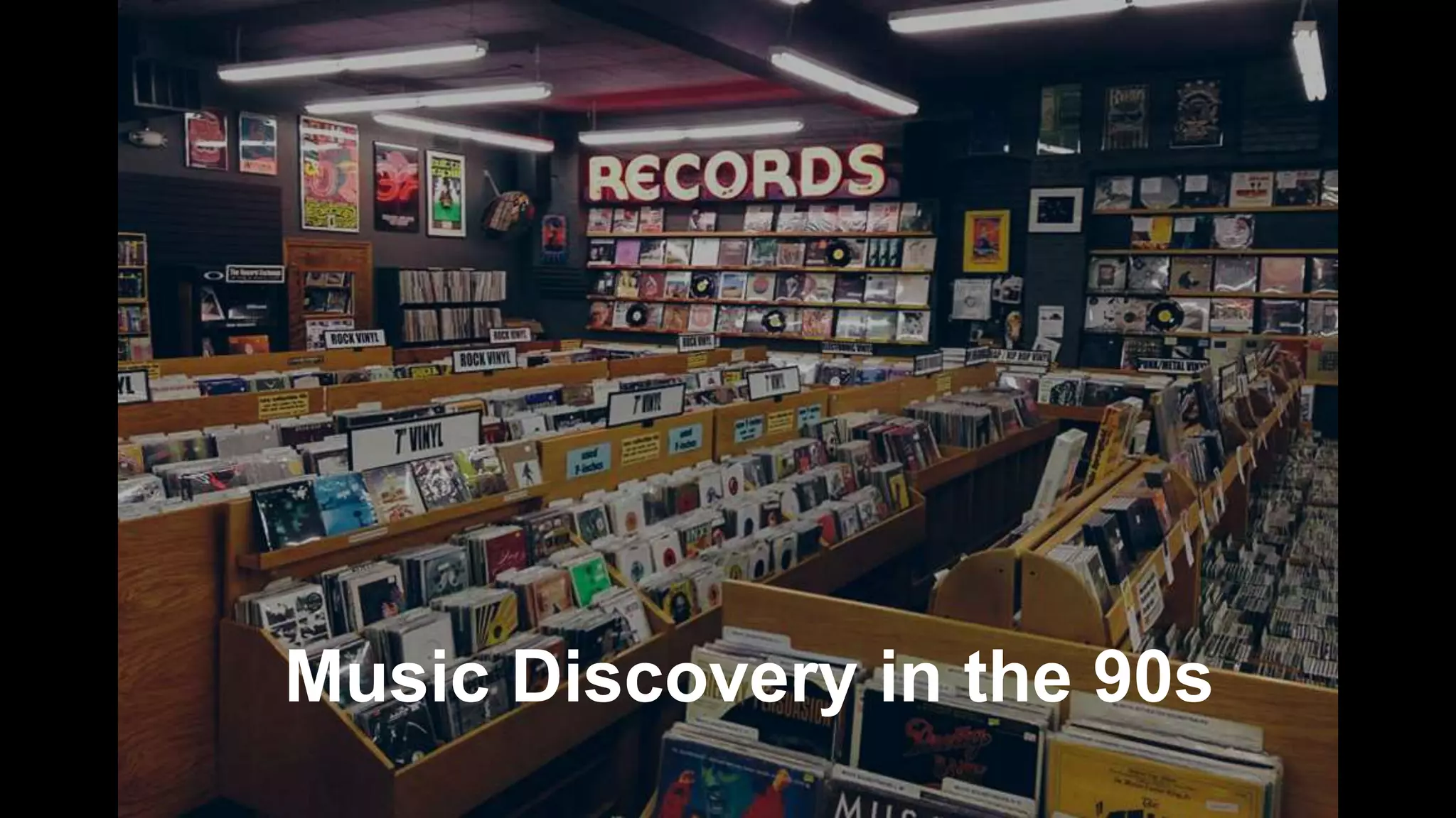 Music Discovery in the 90s
 