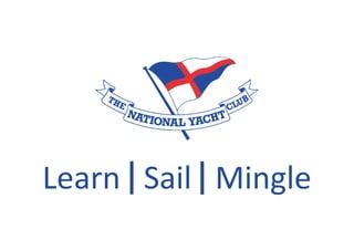 Learn Sail Mingle
 