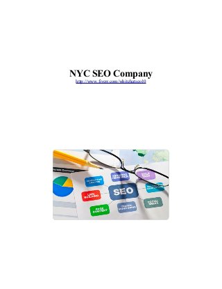 NYC SEO Company
http://www.fiverr.com/whitehatseo10
 