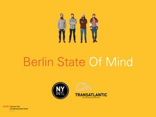 Berlin State Of Mind
 