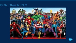 It’s Ok…There Is HELP!
 