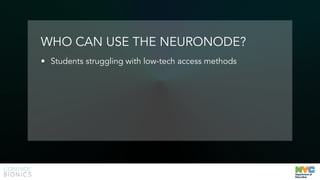 Control Bionics NeuroNode: New York Department of Education Training | PDF