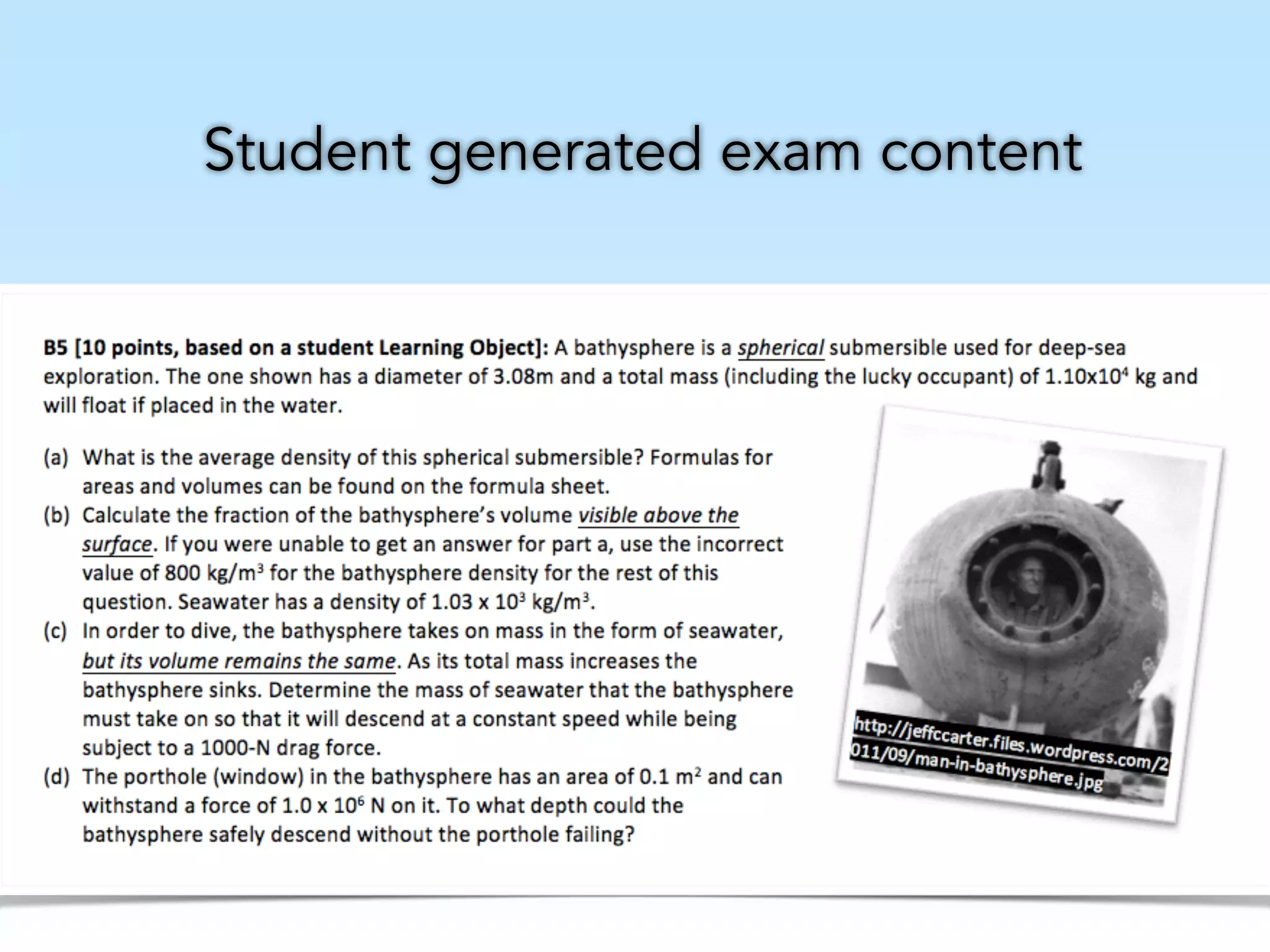 Student generated exam content 
3. Successes 
 