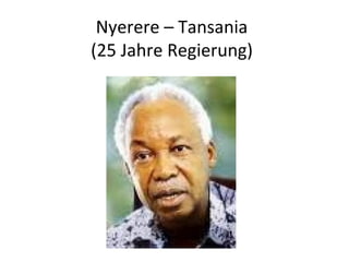 Nyerere – Tansania (25 Jahre Regierung) 