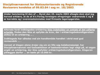 105 | November 2012 | Mastersæt. Power Point105 | Ny erklæringsbekendtgørelse m.v. | Jesper Seehausen
Disciplinærnævnet fo...