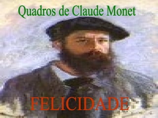 Quadros de Claude Monet FELICIDADE 
