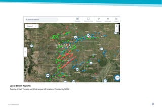 21GUY CARPENTER
Local Strom Reports
Reports of Hail, Tornado and Wind across US locations. Provided by NOAA
 