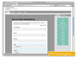Formularbyggere….
 