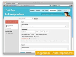 Triggermail - Autoresponderes
 