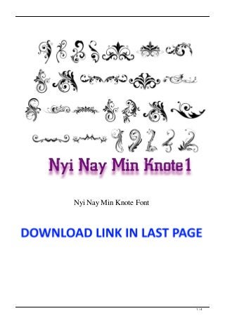 Nyi Nay Min Knote Font
1 / 4
 