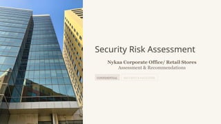 Retail Store Visitors Risk Assessment Comprehensive Security Risk Assessment and Recommendations for Nykaa ...