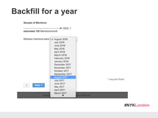 #NYKLondon
Backfill for a year
 