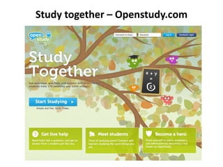 Study together – Openstudy.com
 