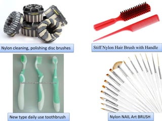 Nylon cleaning, polishing disc brushes Stiff Nylon Hair Brush with Handle
Nylon NAIL Art BRUSHNew type daily use toothbrush
 