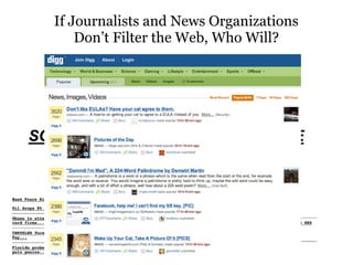If Journalists and News Organizations Don’t Filter the Web, Who Will? 