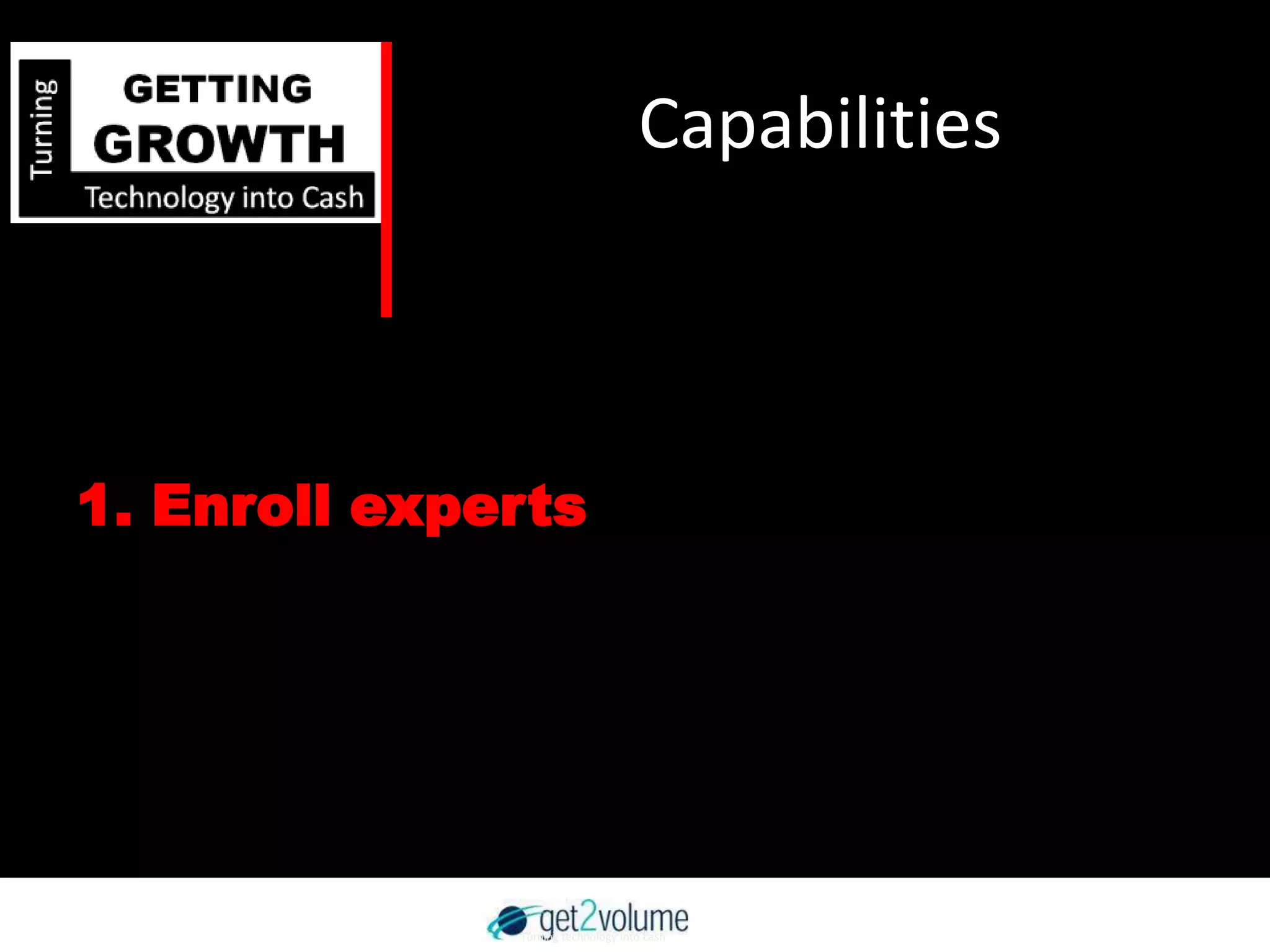 Capabilities1. Enroll experts