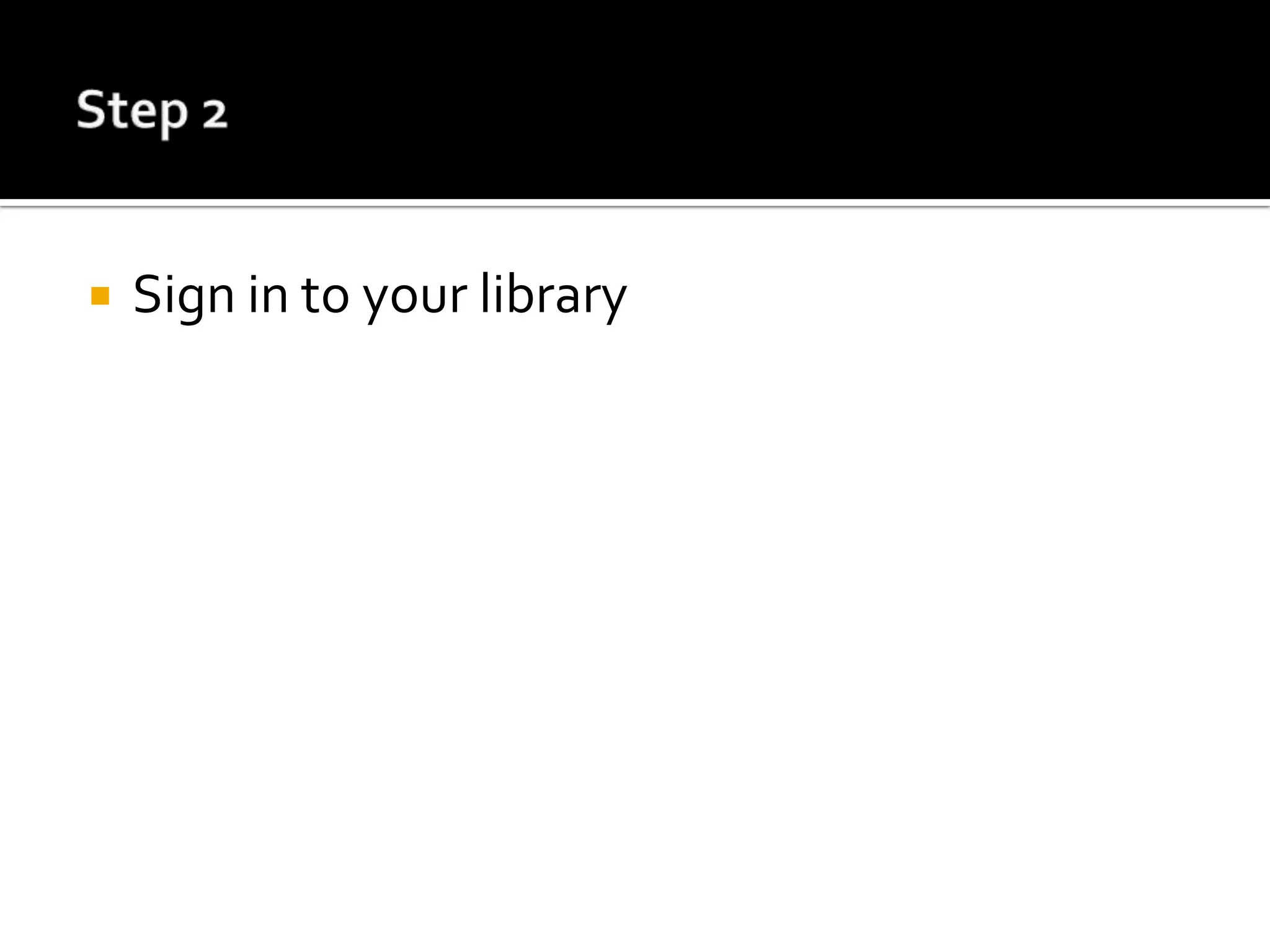    Sign in to your library
 