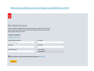 https://www.adobe.com/account/sign-in.adobedotcom.html
 