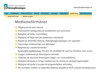 www.betongforeningen.se 
Hem Föreningen Vision och framtid Historik Framgångar Aktiviteter Publikationer Medlemskap Materi...