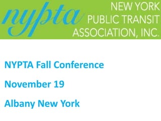 NYPTA Fall Conference
November 19
Albany New York
 