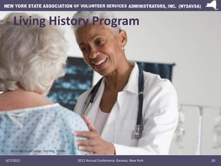 Living History Program




   CGH Medical Center, Sterling, Illinois

6/7/2012                                    2012 Ann...
