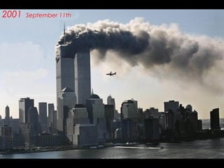 2001 September 11th
 