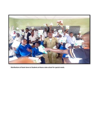 Distributions of book items to Students at Kwara state school for special needs.
 
