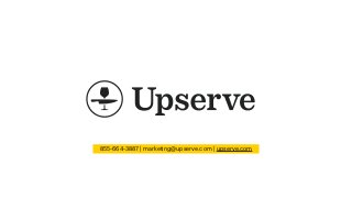 855-664-3887 | marketing@upserve.com | upserve.com
 