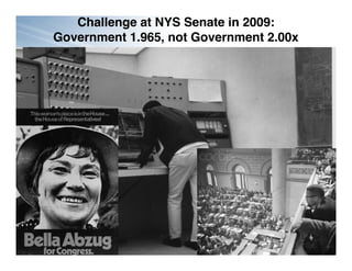 Challenge at NYS Senate in 2009:
Government 1.965, not Government 2.00x
 