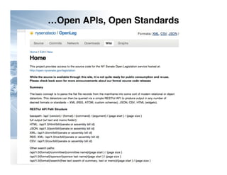 …Open APIs, Open Standards




  http://flickr.com/photos/rocketqueen/1573565705/
 