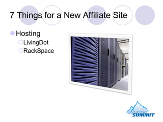 7 Things for a New Affiliate Site Hosting LivingDot RackSpace 