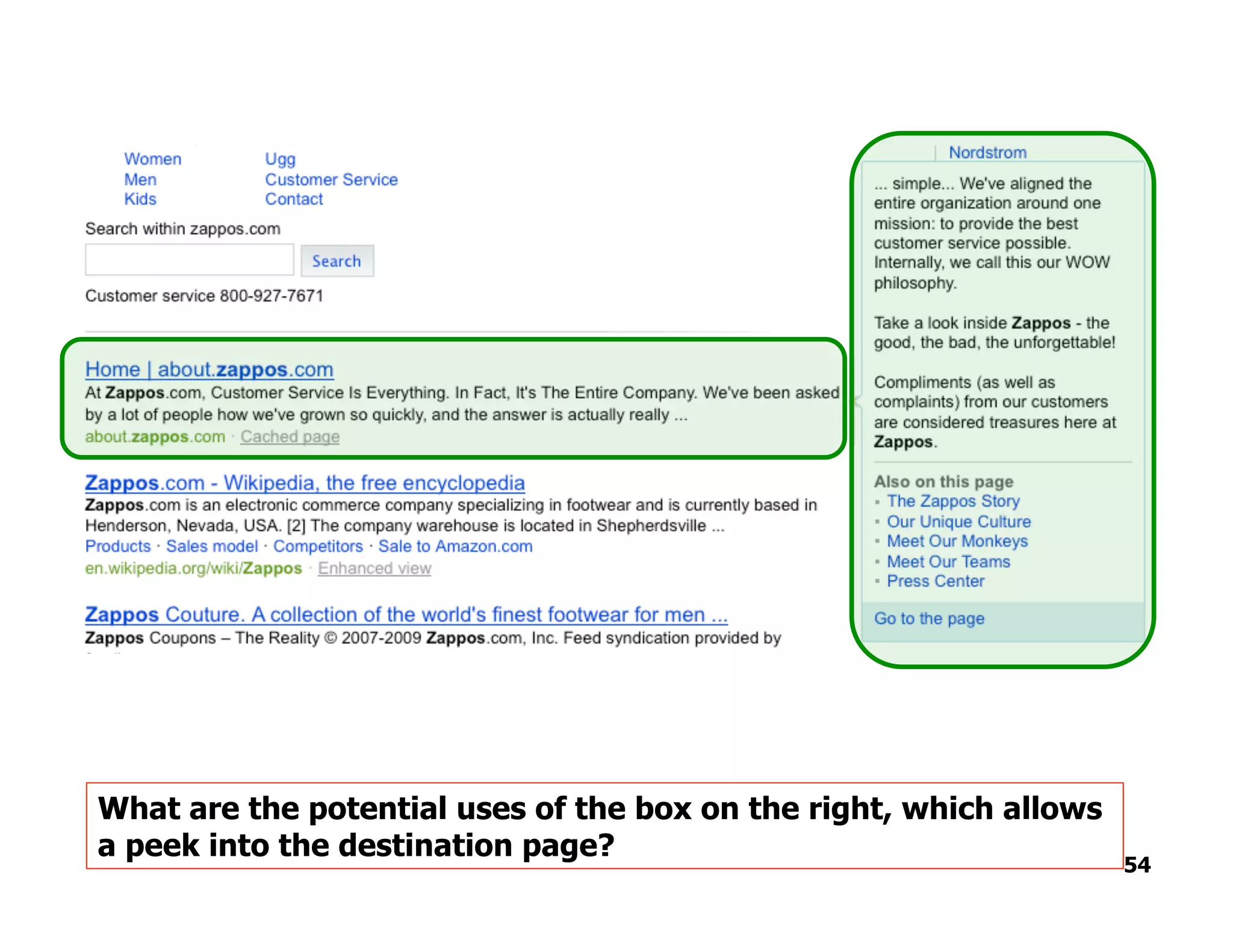 54
What are the potential uses of the box on the right, which allows
a peek into the destination page?
 