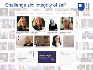 Challenge six: integrity of self
 