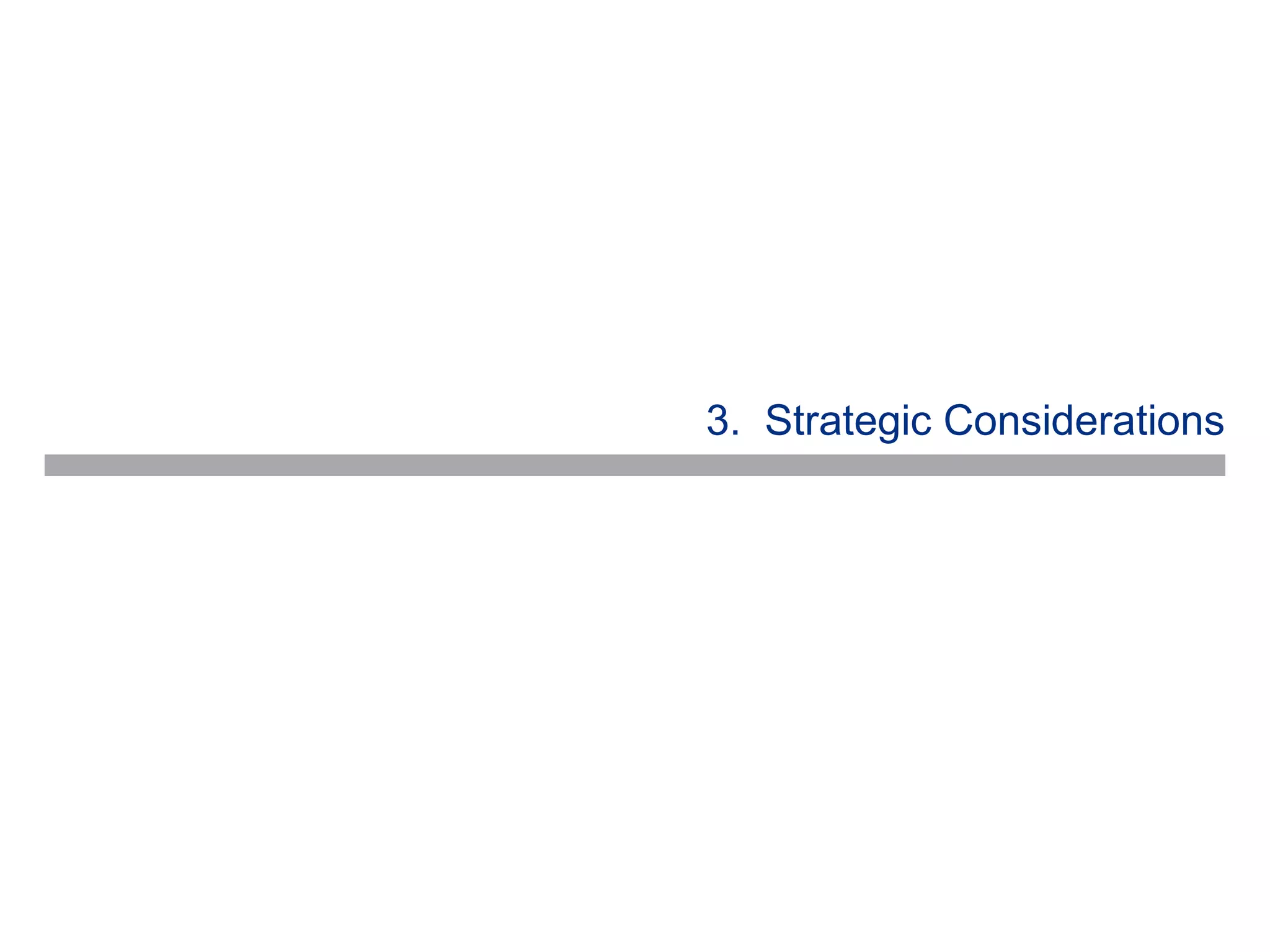 3. Strategic Considerations
 