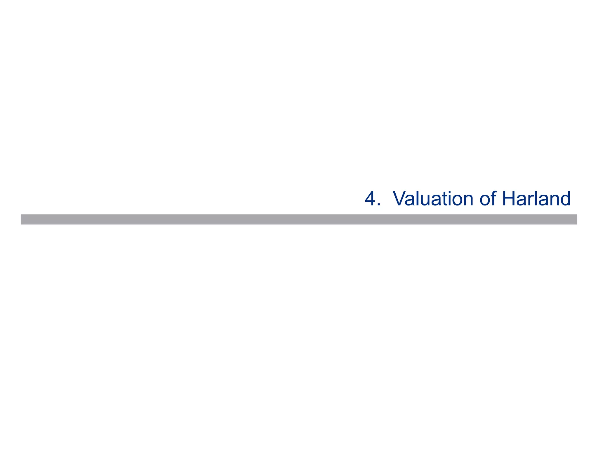 4. Valuation of Harland
 