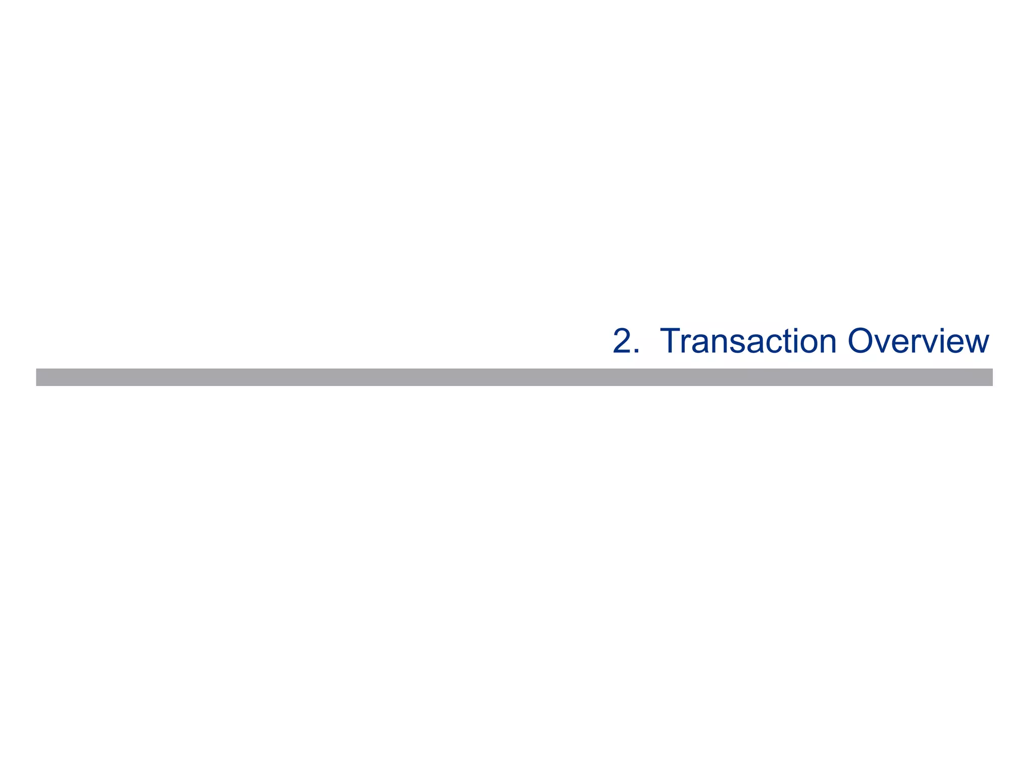 2. Transaction Overview
 