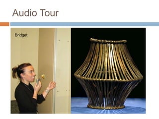 Audio TourBridget
