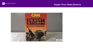 Chapter Three: Media Relations
 