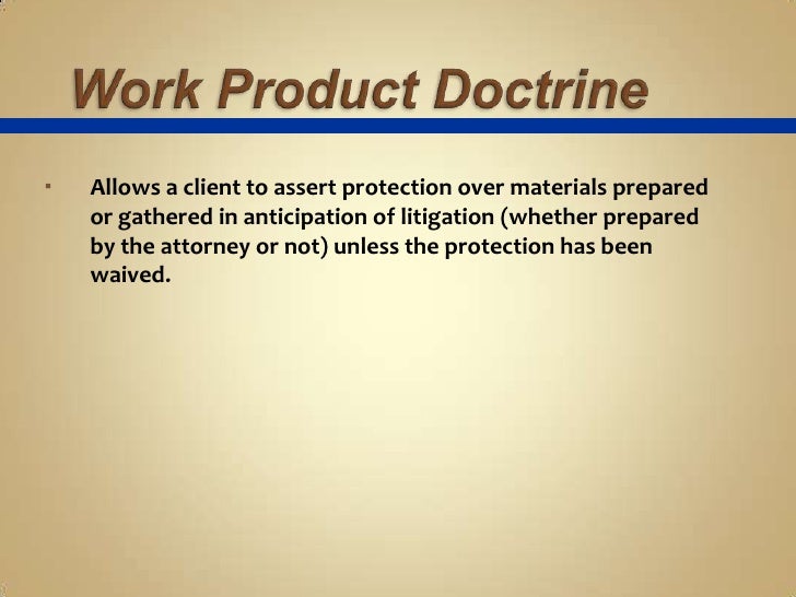 FIN 48 and Work Product Protection Presentation