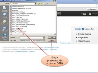 Elegir
presentación
y pulsar OPEN
 