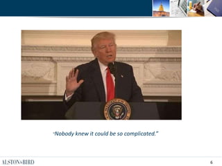 6
"Nobody knew it could be so complicated.”
 