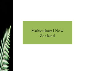Multicultural New Zealand 