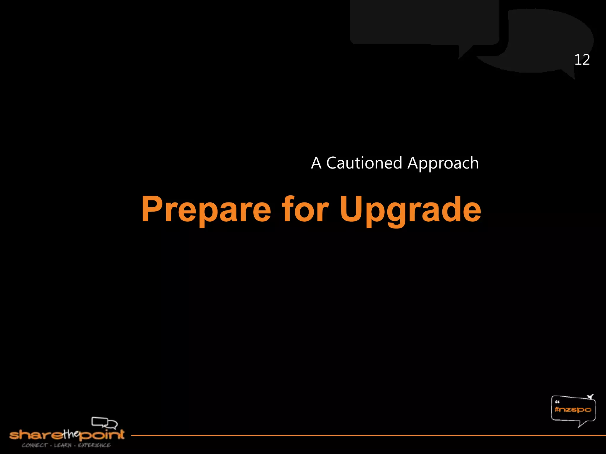 12




A Cautioned Approach
 